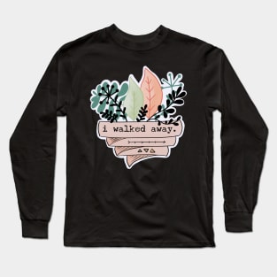 I Walked Away / PTSDoodles Long Sleeve T-Shirt